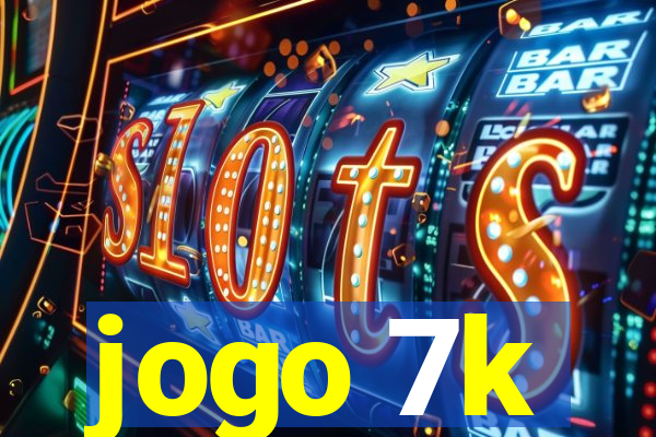 jogo 7k